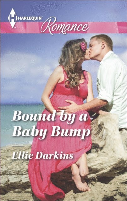 Ellie Darkins - Bound by a Baby Bump, E-bok