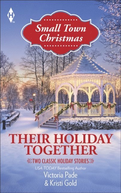 Kristi Gold, Victoria Pade - Their Holiday Together, E-bok