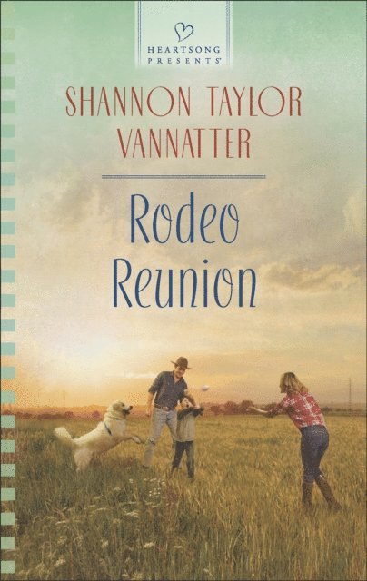 Shannon Taylor Vannatter - Rodeo Reunion, E-bok