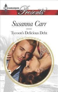 Susanna Carr - Tycoon's Delicious Debt, E-bok
