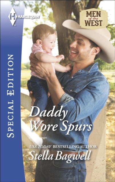 Stella Bagwell - Daddy Wore Spurs, E-bok