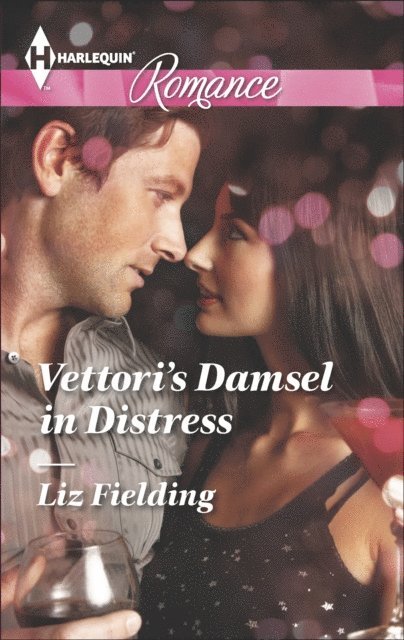 Liz Fielding - Vettori's Damsel in Distress, E-bok