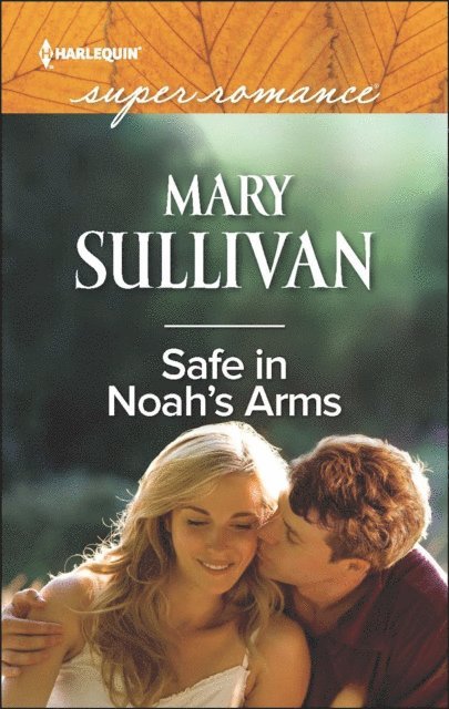 Mary Sullivan - Safe in Noah's Arms, E-bok