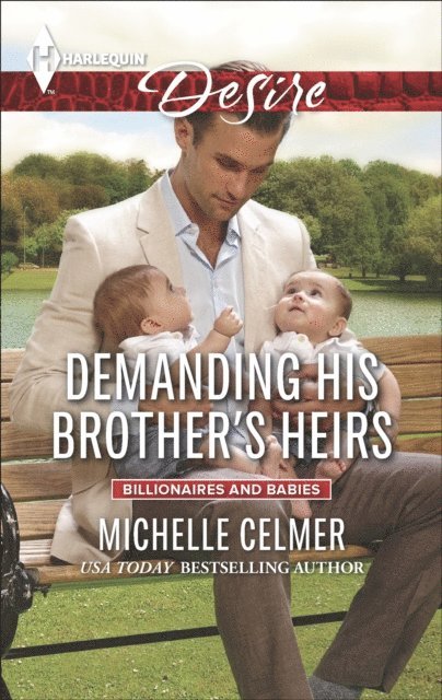 Michelle Celmer - Demanding His Brother's Heirs, E-bok