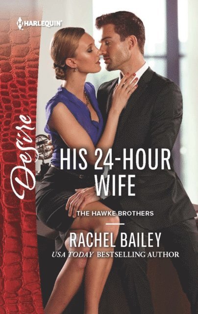 Rachel Bailey - His 24-Hour Wife, E-bok