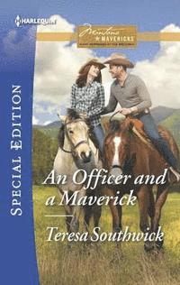 Teresa Southwick - Officer and a Maverick, E-bok