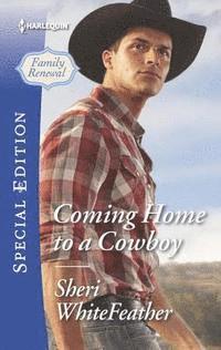 Sheri WhiteFeather - Coming Home to a Cowboy, E-bok