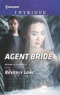 Beverly Long - Agent Bride, E-bok