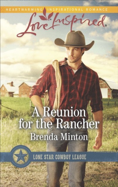 Brenda Minton - Reunion for the Rancher, E-bok