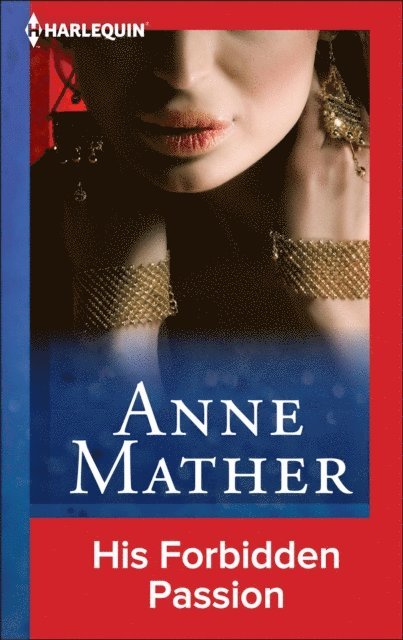 Anne Mather - His Forbidden Passion, E-bok