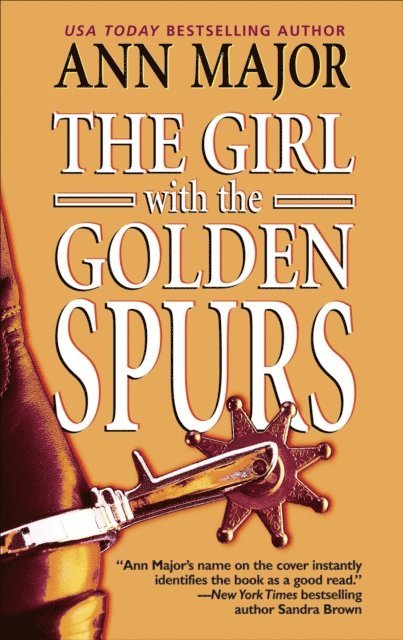 Ann Major - Girl with the Golden Spurs, E-bok