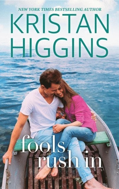 Kristan Higgins - Fools Rush In, E-bok