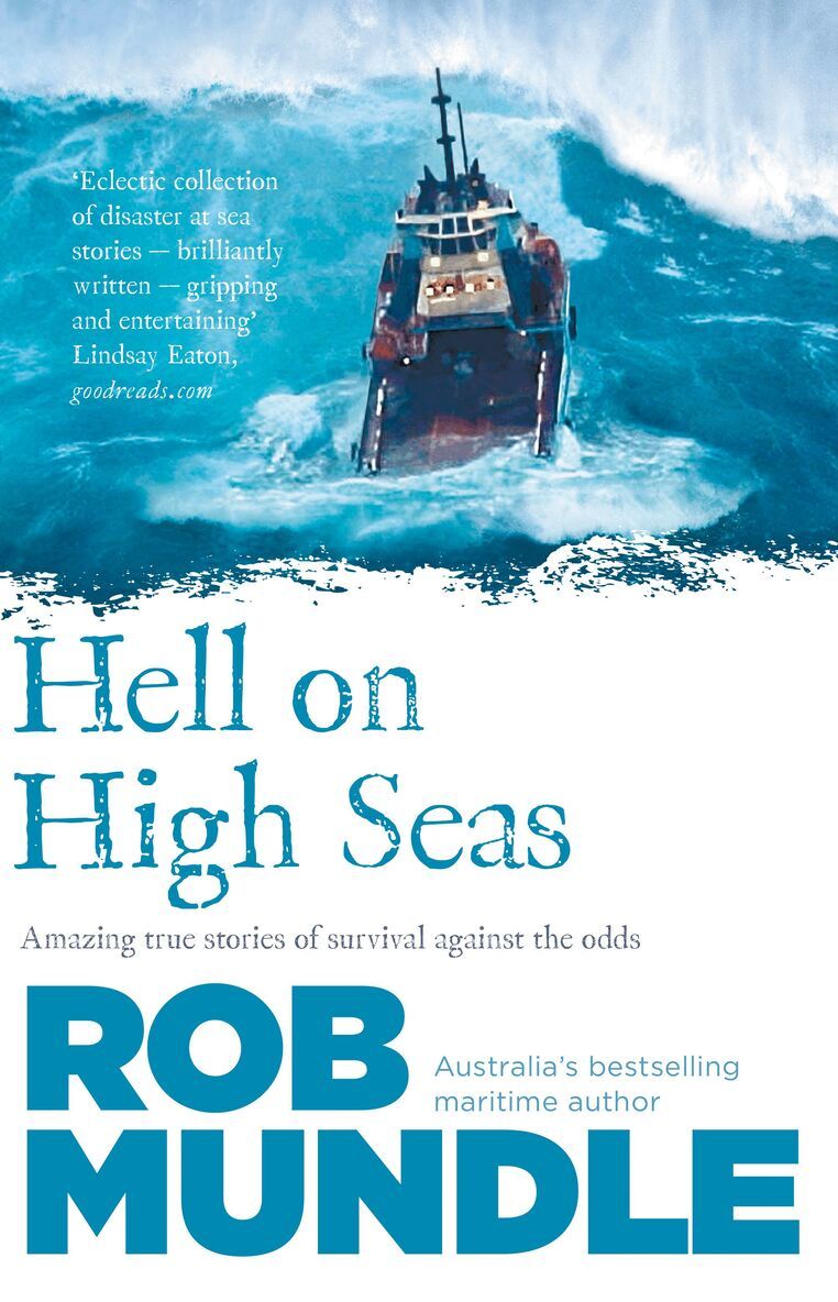 Rob Mundle - Hell on High Seas, Häftad
