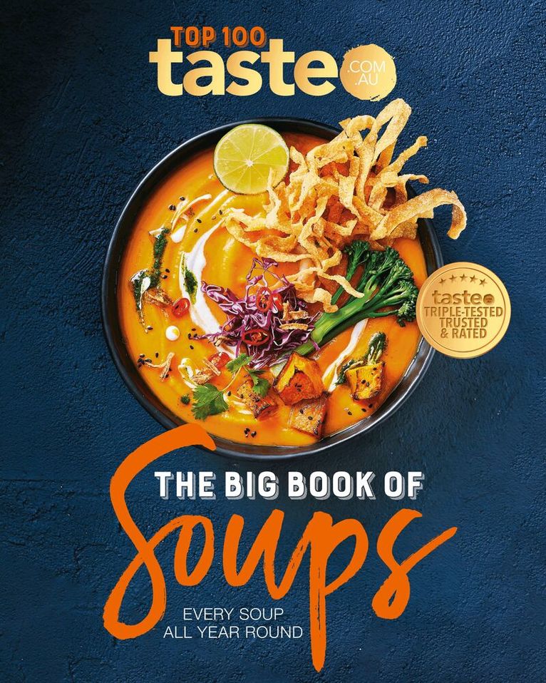 taste. com. au - Big Book of Soups, Häftad
