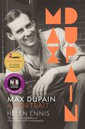 Max Dupain: A portrait of the new landmark biography of Australia's most iconic photographer from leading curator and award-winning author of OLIVE COTTON