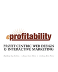 eProfitability: Profit-Centric Web Design & Interactive Marketing