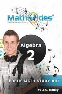 J. a. Bailey - MathOdes: Etching Math in Memory: Algebra 2, Häftad. Tillgänglighet: Lägg i varukorg