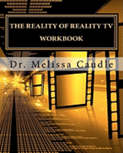 Melissa Caudle - The Reality of Reality TV Workbook, Häftad. Tillgänglighet: Lägg i varukorg