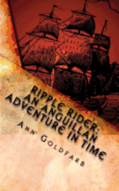 Ann I. Goldfarb - Ripple Rider: An Anguillan Adventure in Time, Häftad. Tillgänglighet: Lägg i varukorg