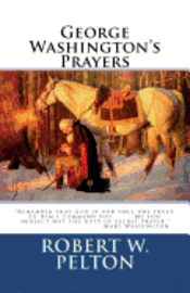 Robert W. Pelton - George Washington's Prayers, Häftad. Tillgänglighet: Lägg i varukorg