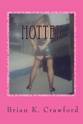 Brian K Crawford - Hotter, Häftad