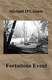 Michael O'Connor - Fortuitous Event, Häftad