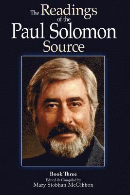 Paul Solomon, Mary Siobhan McGibbon - The Readings of the Paul Solomon Source Book 3, Häftad