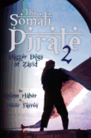 Quinn Haber - The Somali Pirate 2: Dagger Dogs of Zayid, Häftad. Tillgänglighet: Lägg i varukorg