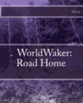 WorldWalker: Road Home.