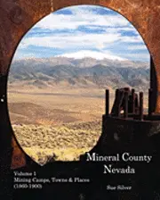 Sue Silver - Mineral County Nevada: Mining Camps, Towns, & Places (1860-1900), Häftad. Tillgänglighet: Lägg i varukorg