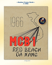 McB One, Kenneth E. Bingham - Seabee Cruise Book 1-1966: U.S. Naval Construction Battalion 1, Häftad. Tillgänglighet: Lägg i varukorg