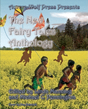Michael C. Pennington, Linda Manning - The New Fairy Tales Anthology: Aurora Wolf Press, Häftad. Tillgänglighet: Lägg i varukorg