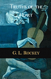 Anna Faktorovich, G. L. Rockey - Truths of the Heart, Häftad