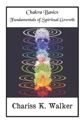 Chariss K Walker - Chakra Basics, Häftad. Tillgänglighet: Lägg i varukorg