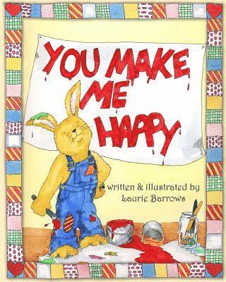 Laurie Barrows - You Make Me Happy, Häftad
