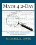 Math 4 2-Day: Tips, Tricks, Topics and Techniques in Everyday Mathematics