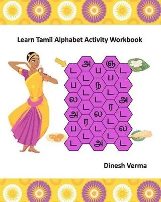Dinesh Verma - Learn Tamil Alphabet Activity Workbook, Häftad. Tillgänglighet: Lägg i varukorg