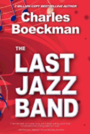 Charles Boeckman - The Last Jazz Band, Häftad