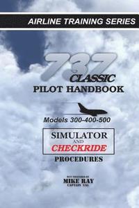 737 Classic Pilot Handbook