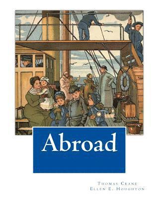 Ellen E. Houghton - Abroad, Häftad. Tillgänglighet: Lägg i varukorg