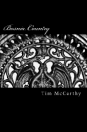 Tim McCarthy - Bosnia Country, Häftad. Tillgänglighet: Lägg i varukorg