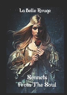 La Belle Rouge - Sonnets From The Soul: Treasures Of Love, Häftad. Tillgänglighet: Lägg i varukorg