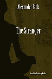 Alexander Blok - The Stranger: Selected Poetry, Häftad. Tillgänglighet: Lägg i varukorg