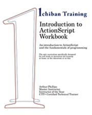 Arthur Phillips - Introduction to ActionScript Workbook: An introduction to ActionScript and the fundamentals of programming. The only curriculum specifically designed, Häftad. Tillgänglighet: Lägg i varukorg