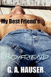 G. A. Hauser, Stacey Rhodes - My Best Friend's Boyfriend, Häftad. Tillgänglighet: Lägg i varukorg