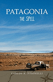 Maria Silva - Patagonia: The Spell, Häftad. Tillgänglighet: Lägg i varukorg