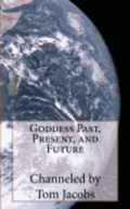 Goddess Past, Present, and Future