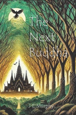 Jim Murphy, J E Murphy - Next Buddha, Häftad. Tillgänglighet: Lägg i varukorg