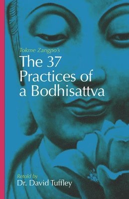 David Tuffley - 37 Practices of a Bodhisattva, Häftad. Tillgänglighet: Tillfälligt slut