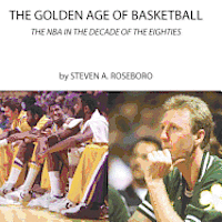 Andy Grachuk, Steven a. Roseboro - The Golden Age of Basketball, Häftad. Tillgänglighet: Lägg i varukorg